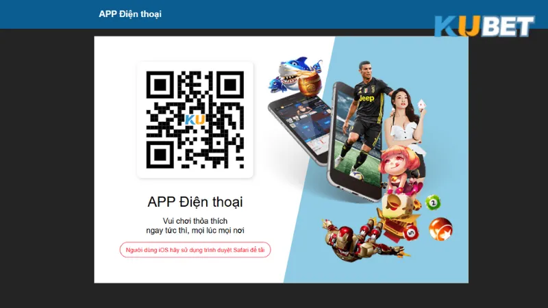 Hướng dẫn KUBET tải App cho mọi thiết bị