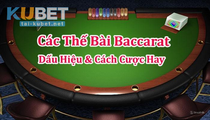 Các thế bài Baccarat phổ biến