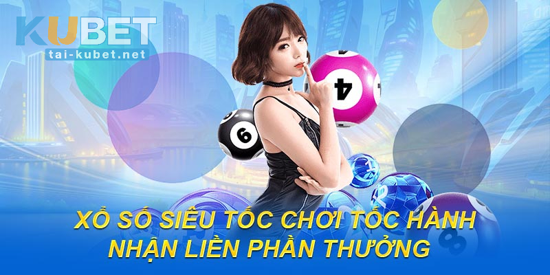 Xổ Số Siêu Tốc