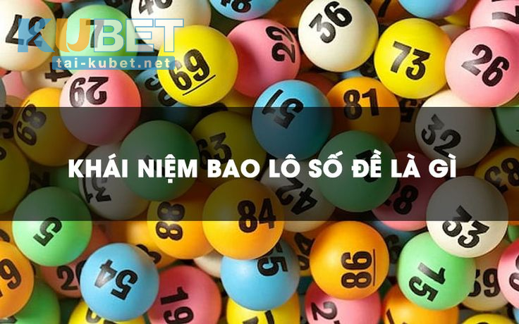 Khái niệm cơ bản bao lô là gì?
