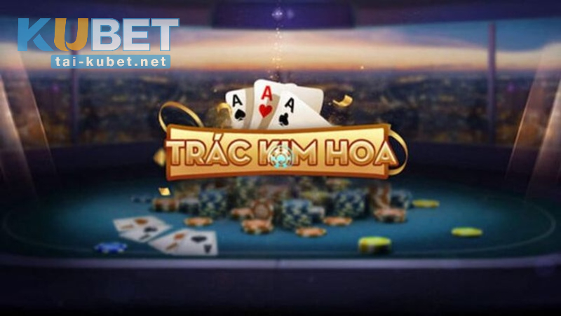 Quy định về bài Trác Kim Hoa trong ván đấu
